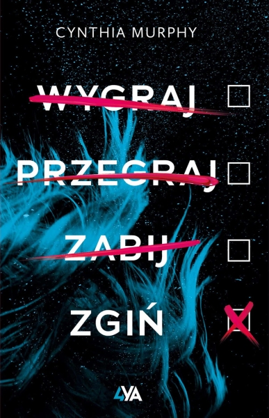 WYGRAJ PRZEGRAJ ZABIJ ZGIŃ CYNTHIA MURPHY NOWA