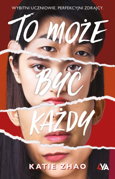 TO MOŻE BYĆ KAŻDY KATIE ZHAO NOWA
