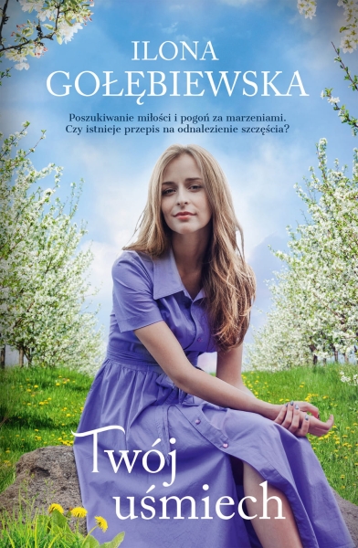 TWÓJ UŚMIECH ILONA GOŁĘBIEWSKA NOWA