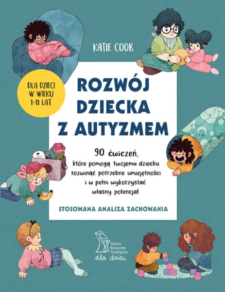 ROZWÓJ DZIECKA Z AUTYZMEM KATIE COOK NOWA