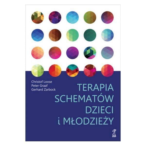 TERAPIA SCHEMATÓW DZIECI I MŁODZIEŻY LOOSE NOWA