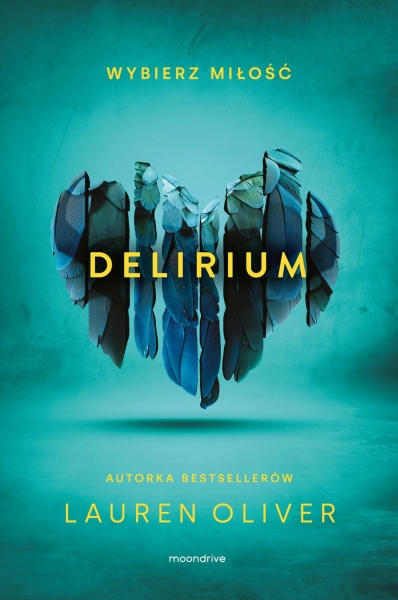 DELIRIUM LAUREN OLIVER NOWA
