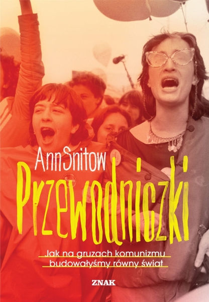 PRZEWODNICZKI ANN SNITOW NOWA
