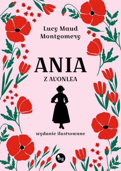 ANIA Z AVONLEA LUCY MAUD MONTGOMERY NOWA