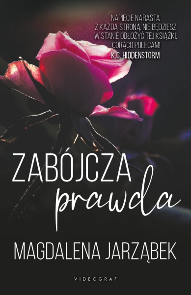 ZABÓJCZA PRAWDA MAGDALENA JARZĄBEK NOWA