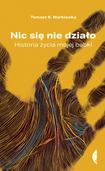 NIC SIĘ NIE DZIAŁO TOMASZ MARKIEWKA NOWA