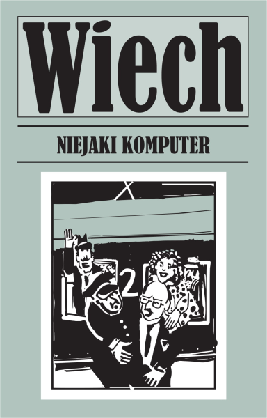 NIEJAKI KOMPUTER STEFAN WIECHECKI WIECH NOWA