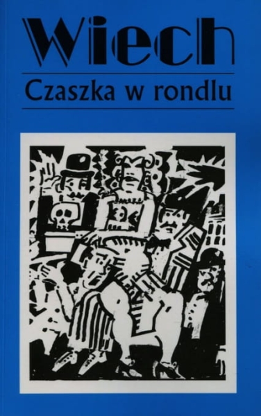 CZASZKA W RONDLU STEFAN WIECH WIECHECKI NOWA