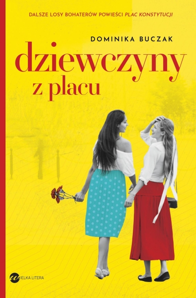 DZIEWCZYNY Z PLACU DOMINIKA BUCZAK