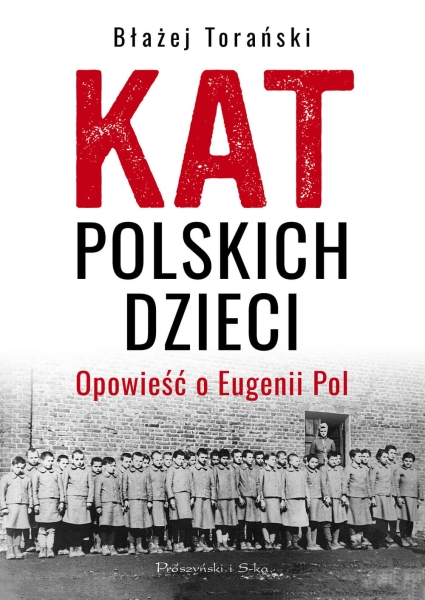 KAT POLSKICH DZIECI BŁAŻEJ TORAŃSKI NOWA