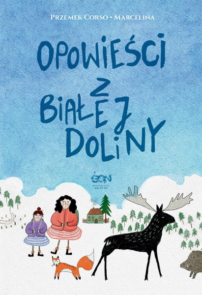 OPOWIEŚCI Z BIAŁEJ DOLINY PRZEMEK CORSO NOWA