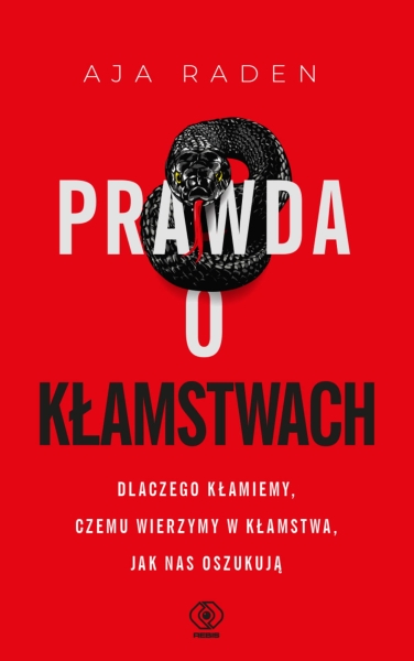 PRAWDA O KŁAMSTWACH AJA RADEN NOWA