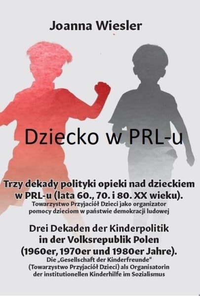 TRZY DEKADY POLITYKI OPIEKI NAD DZIECKIEM W PRL WIESLER 