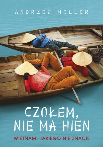 CZOŁEM NIE MA HIEN ANDRZEJ MELLER NOWA