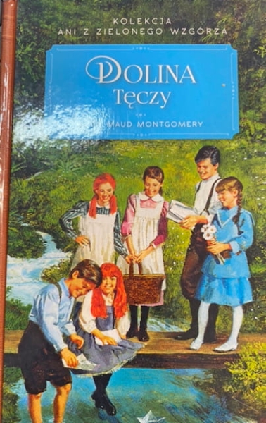 DOLINA TĘCZY LUCY MAUD MONTGOMERY