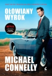 OŁOWIANY WYROK MICHAEL CONNELLY NOWA
