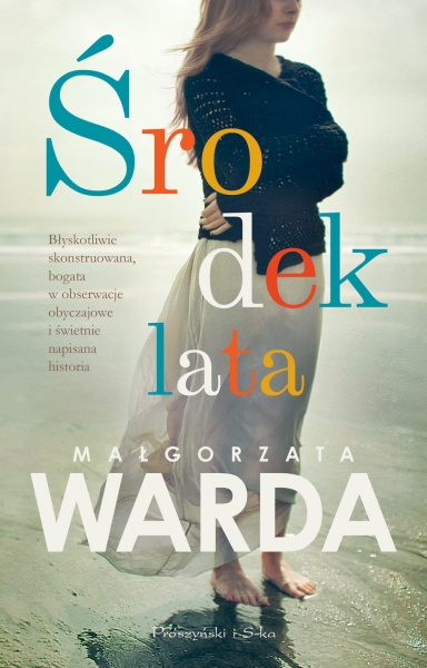 ŚRODEK LATA MAŁGORZATA WARDA NOWA