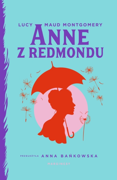 ANNE Z REDMONDU LUCY MAUD MONTGOMERY NOWA