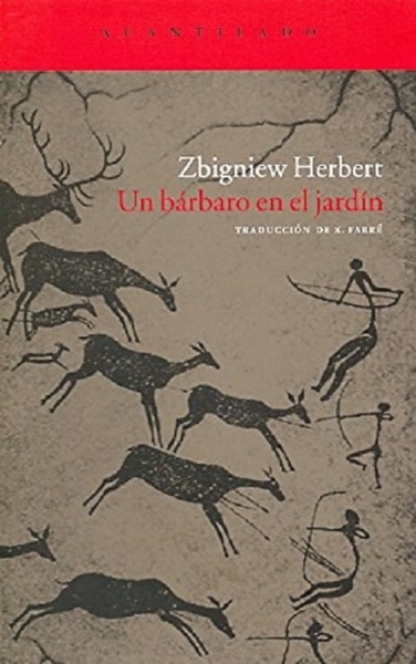 BARBARO EN EL JARDIN ZBIGNIEW HERBERT NOWA