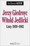 JERZY GIEDROYC WITOLD JEDLICKI LISTY 1959-1982 NOWA