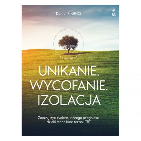 UNIKANIE WYCOFANIE IZOLACJA DANIEL GROS NOWA