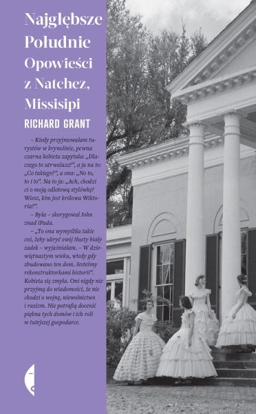 NAJGŁĘBSZE POŁUDNIE RICHARD GRANT NOWA
