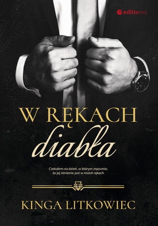 W RĘKACH DIABŁA KINGA LITKOWIEC NOWA