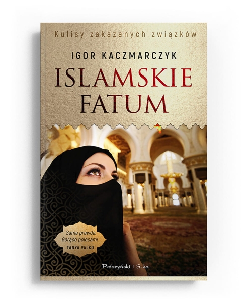 ISLAMSKIE FATUM IGOR KACZMARCZYK NOWA