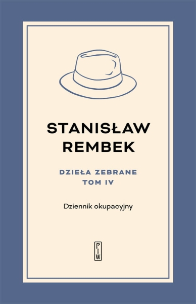 DZIEŁA ZEBRANE 4 DZIENNIK OKUPACYJNY S REMBEK
