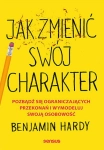 JAK ZMIENIĆ SWÓJ CHARAKTER PHD NOWA