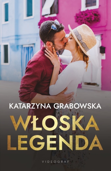 WŁOSKA LEGENDA KATARZYNA GRABOWSKA NOWA