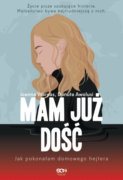 MAM JUŻ DOŚĆ DANUTA AWOLUSI NOWA