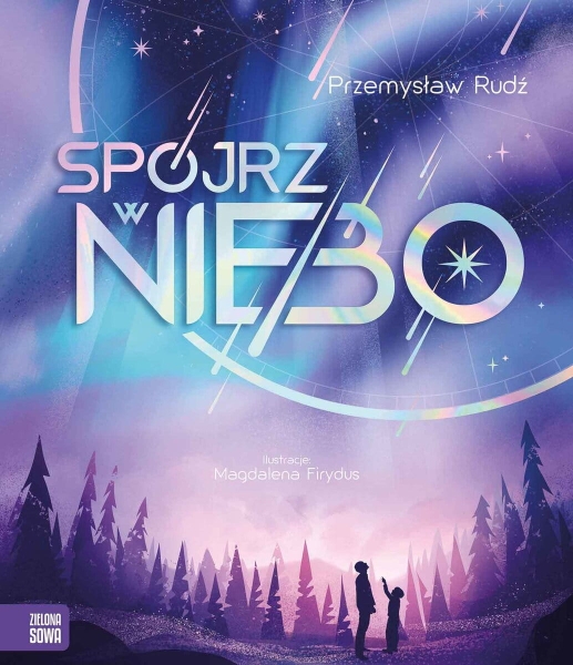 SPÓJRZ W NIEBO PRZEMYSŁAW RUDŹ NOWA
