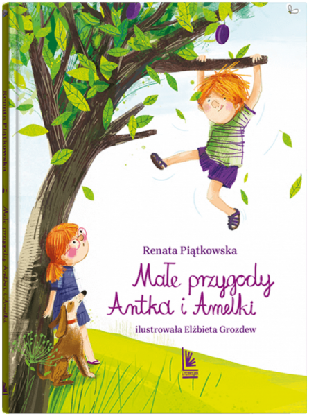 MAŁE PRZYGODY ANTKA I AMELKI PIĄTKOWSKA NOWA