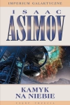 IMPERIUM GALAKTYCZNE 3 KAMYK NA NIEBIE ISAAC ASIMOV