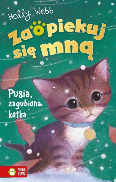 ZAOPIEKUJ SIĘ MNĄ PUSIA ZAGUBIONA KOTKA H WEBB