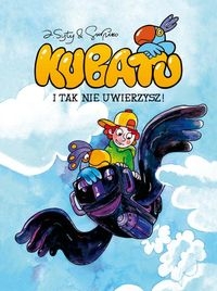 KUBATU 1 I TAK NIE UWIERZYSZ JAKUB SYTY NOWA
