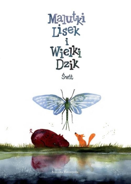 MALUTKI LISEK I WIELKI DZIK TOM 3 ŚWIT B KOŁOMYCKA NOWA