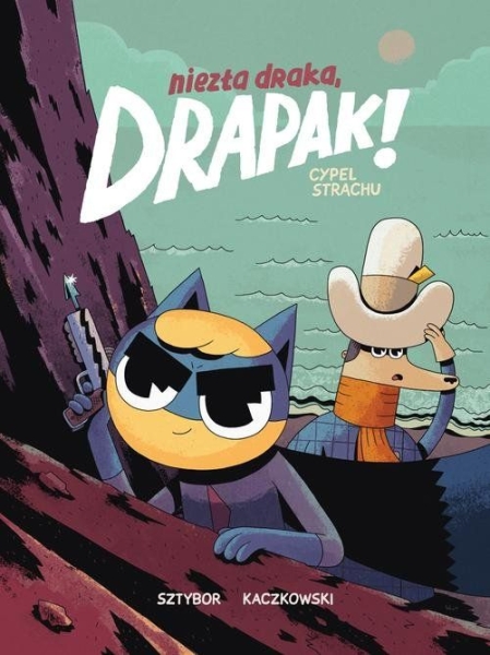 NIEZŁA DRAKA DRAPAK TOM 2 CYPEL STRACHU NOWA