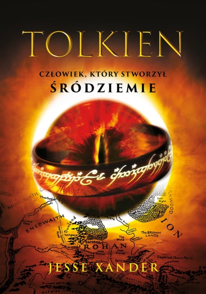 TOLKIEN CZŁOWIEK KTÓRY STWORZYŁ ŚRÓDZIEMIE XANDER