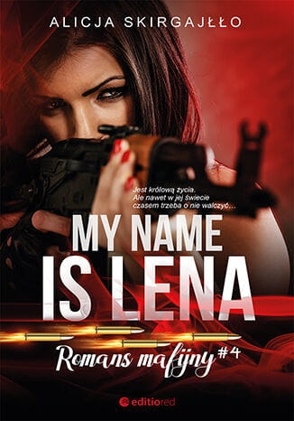 MY NAME IS LENA ALICJA SKIRGAJŁŁO NOWA