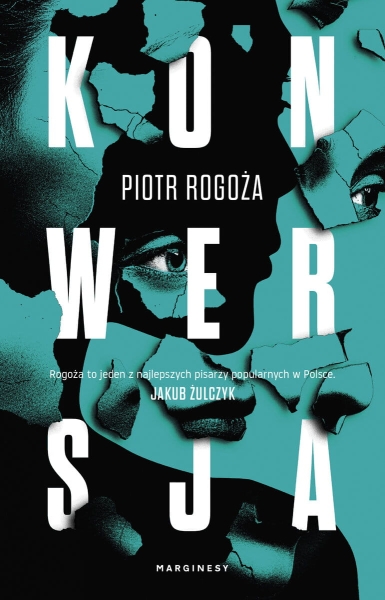 KONWERSJA PIOTR ROGOŻA NOWA