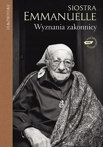 WYZNANIA ZAKONNICY SIOSTRA EMANUELLE SOEUR MATKA TERESA KAIRU