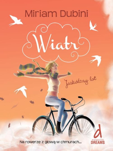 WIATR II JASKÓŁCZY LOT MIRIAM DUBINI DREAMS