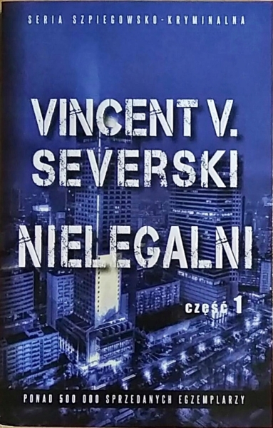 NIELEGALNI 1 VINCENT V SEVERSKI