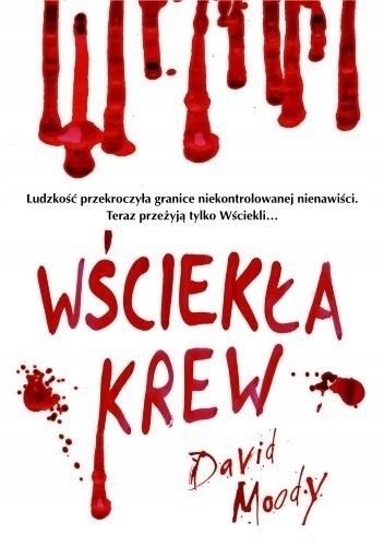WŚCIEKŁA KREW DAVID MOODY