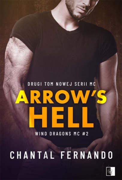WIND DRAGONS MC # 2 ARROW`S HELL CHANTAL FERNANDO