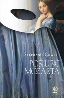 POŚLUBIĆ MOZARTA STEPHANIE COWELL