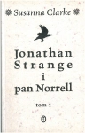 JONATHAN STRANGE I PAN NORRELL T II SUSANNA CLARKE