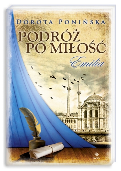 PODRÓŻ PO MIŁOŚĆ TOM 1 DOROTA PONIŃSKA